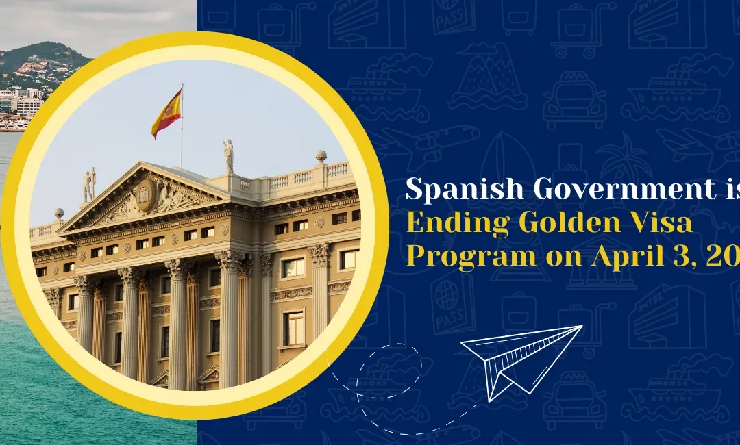 Spain Officially Terminates Spanish Golden Visa Program